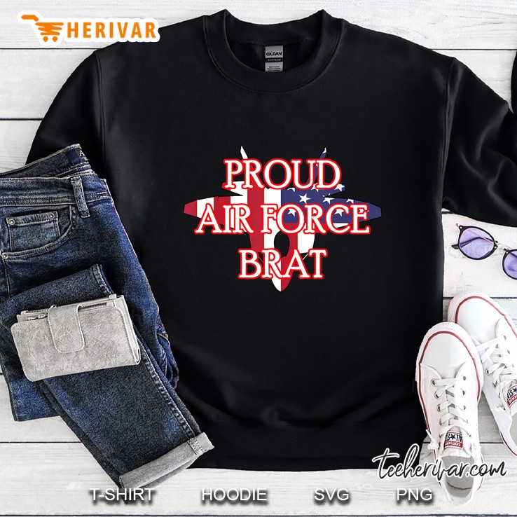 Proud Air Force Brat American Flag Jet Version Sweatshirt