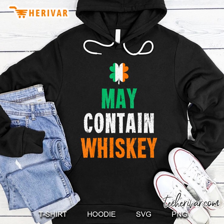 May Contain Whiskey Irish Flag Four Leaf Clover Version Hoodie