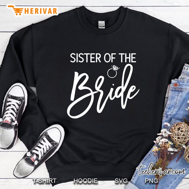 Sister Of Bride Sweatshirt