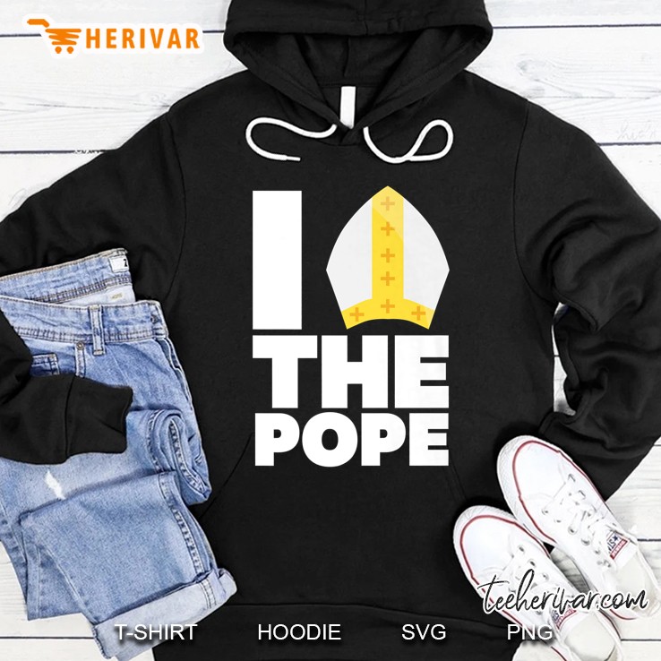 I The Pope Is Dope Pope Francis Hat Version Hoodie