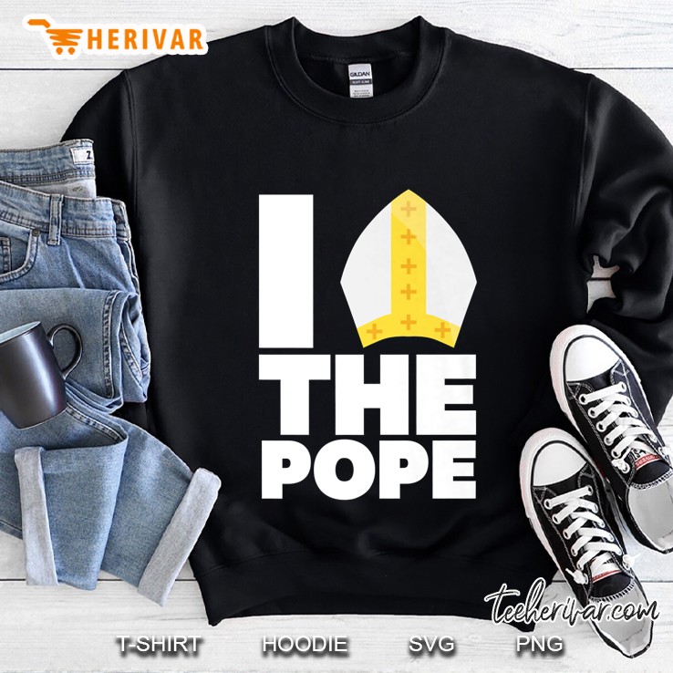 I The Pope Is Dope Pope Francis Hat Version Sweatshirt