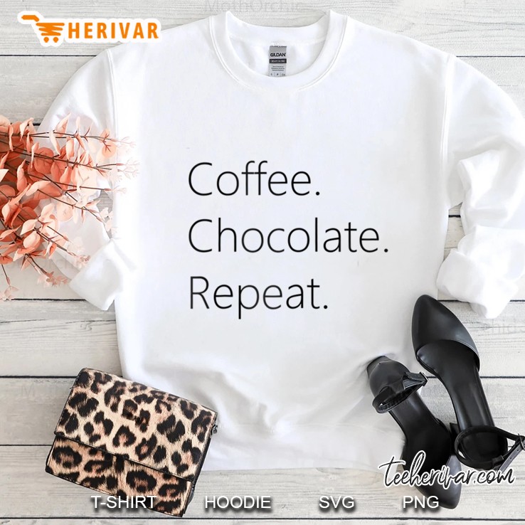 Coffee Chocolate Repeat Sweatshirt