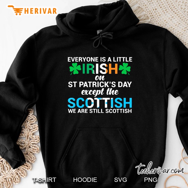 Everyone Is A Little Irish On St Patrick