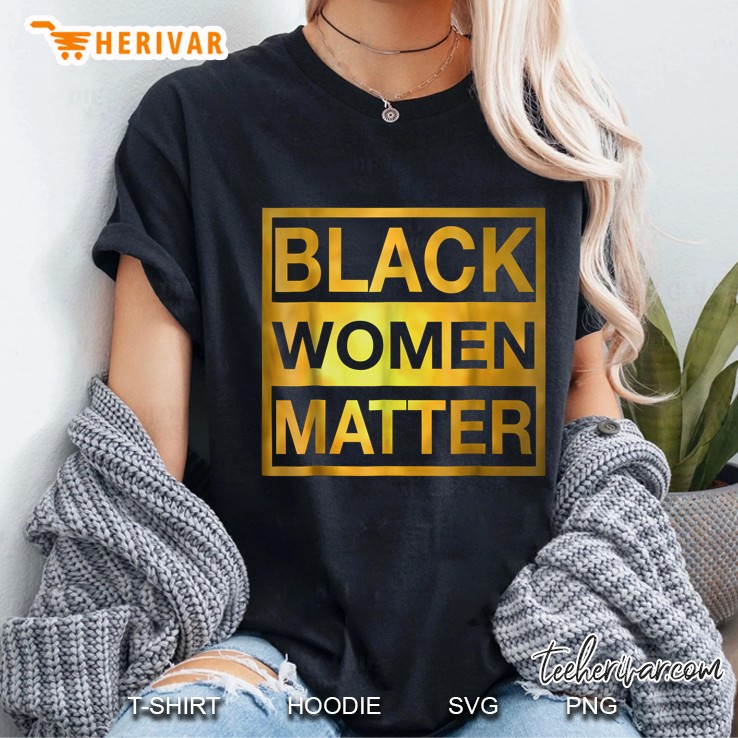 Black Women Matter Version2 Ladies Tee