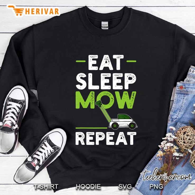 Eat Sleep Mow Repeat Sweatshirt