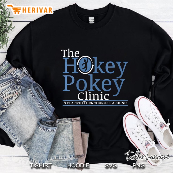 The Hokey Pokey Clinic Statement Pun Sweatshirt