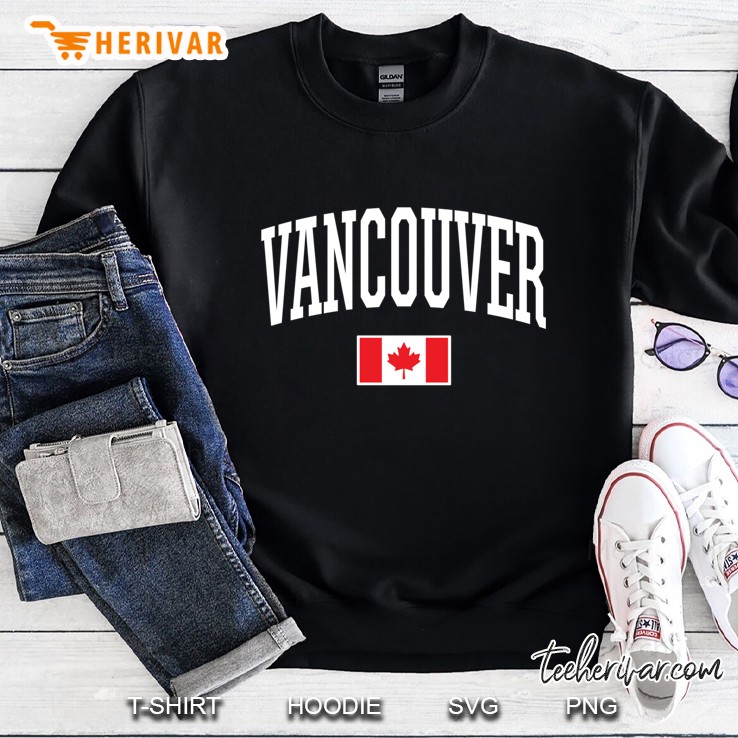 Eh Team Canadian Flag Vancouver Canada Sweatshirt