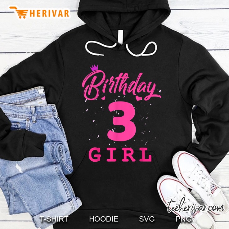 Birthday 3 Girl 3rd Birthday Hoodie