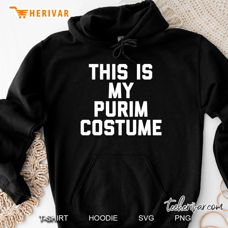 Vintage This Is My Purim Costume Hoodie