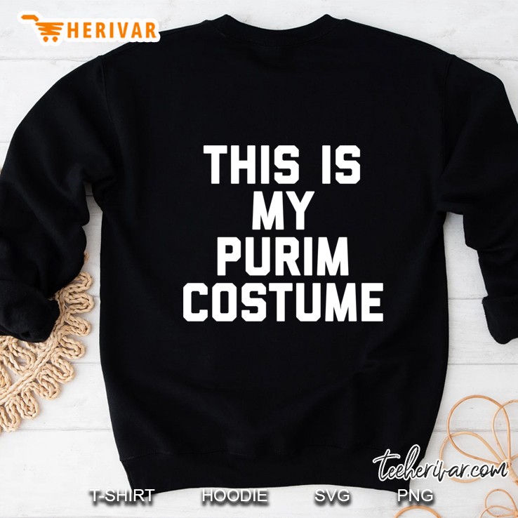 Vintage This Is My Purim Costume Sweatshirt
