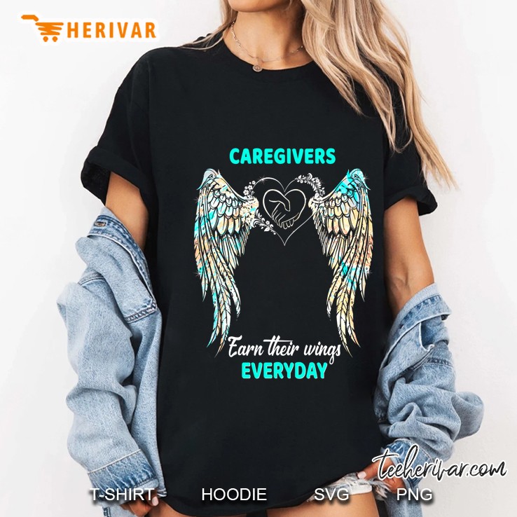 Caregivers Earn Their Wings Everyday Wings Heart Version Ladies Tee