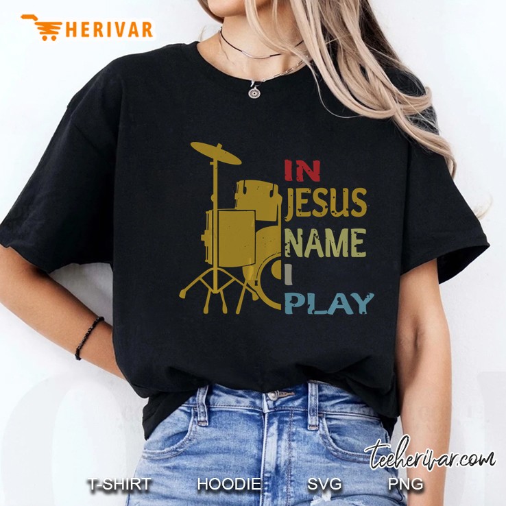 In Jesus Name I Play Drum Vintage Version Ladies Tee
