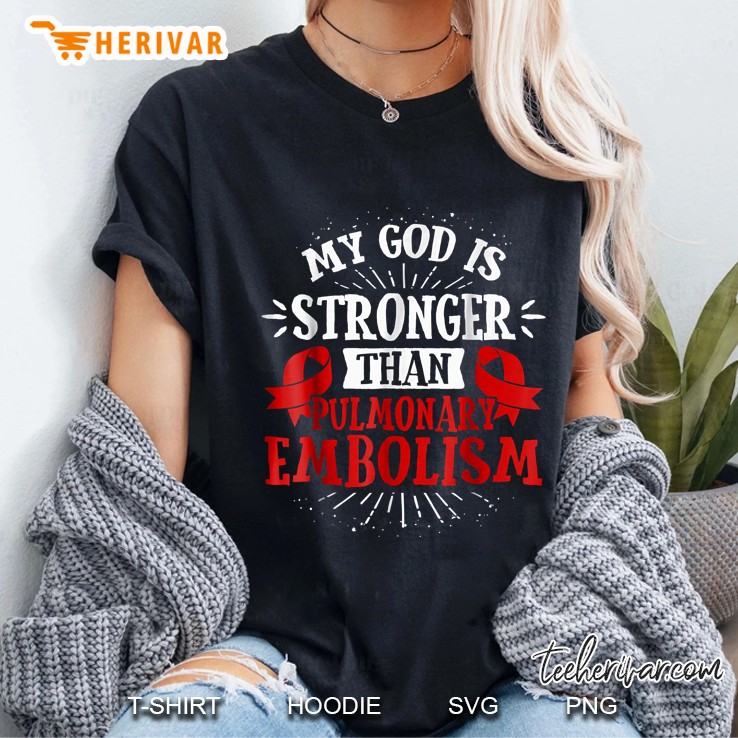My God Is Stronger Than Pulmonary Embolism Red Ribbon Version Ladies Tee