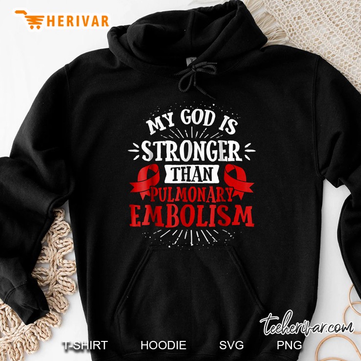My God Is Stronger Than Pulmonary Embolism Red Ribbon Version Hoodie