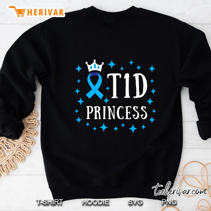 T1d Princess Type 1 Diabetes Awareness Sweatshirt