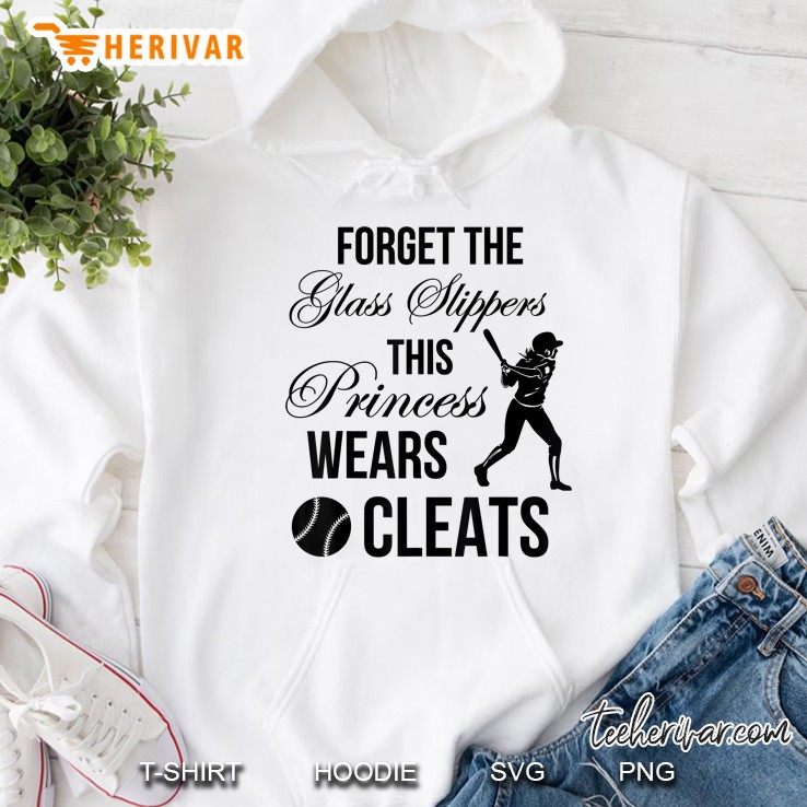 Forget The Glass Slippers This Princess Wears Cleats Hoodie
