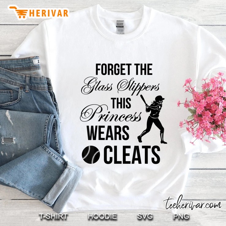 Forget The Glass Slippers This Princess Wears Cleats Sweatshirt