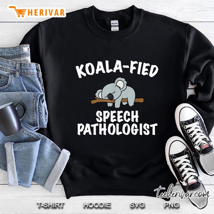 Koala-Fied Speech Pathologist Sleeping Koala Version Sweatshirt