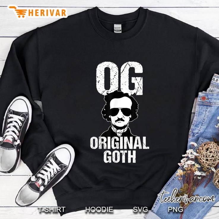 OG Original Goth Edgar Allan Poe Version Sweatshirt