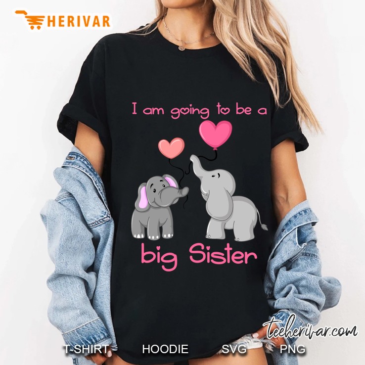 I Am Going To Be A Big Sister Elephants Version Ladies Tee