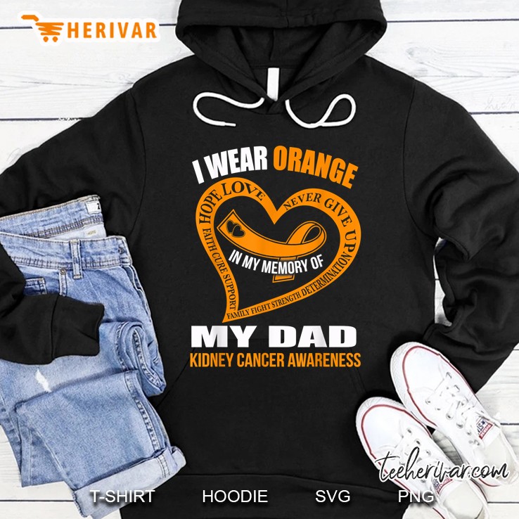 I Wear Orange In My Memory Of My Dad Kidney Cancer Awareness Orange Ribbon Version Mugs