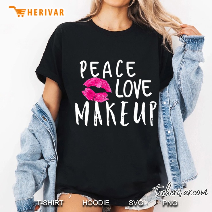 Peace Love Makeup Lips Version Ladies Tee