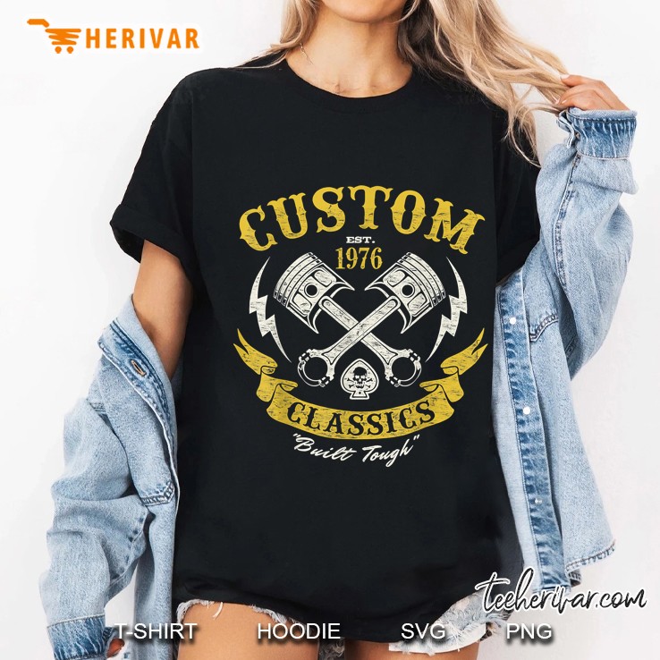 Custom Classic Est 1976 Built Tough Ladies Tee