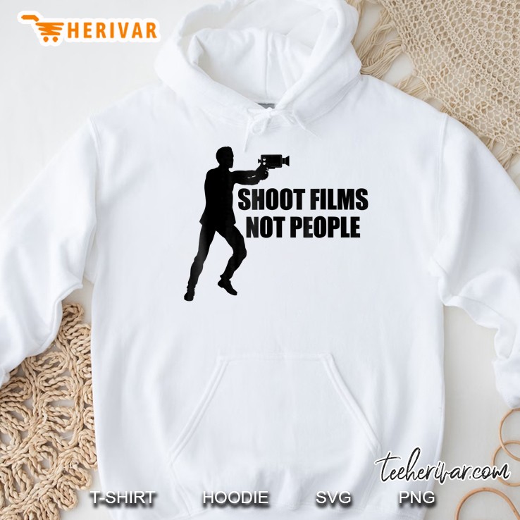 Shoot Film Not People Hoodie
