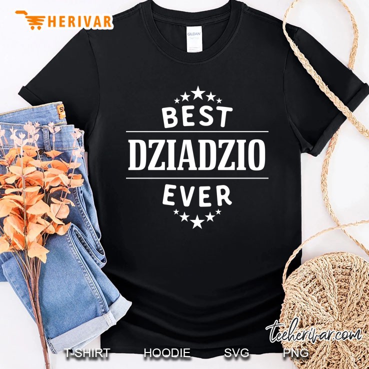 Best Dziadzio Ever Shirt