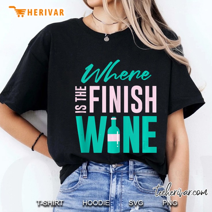 Where Is The Finish Wine Hoodie