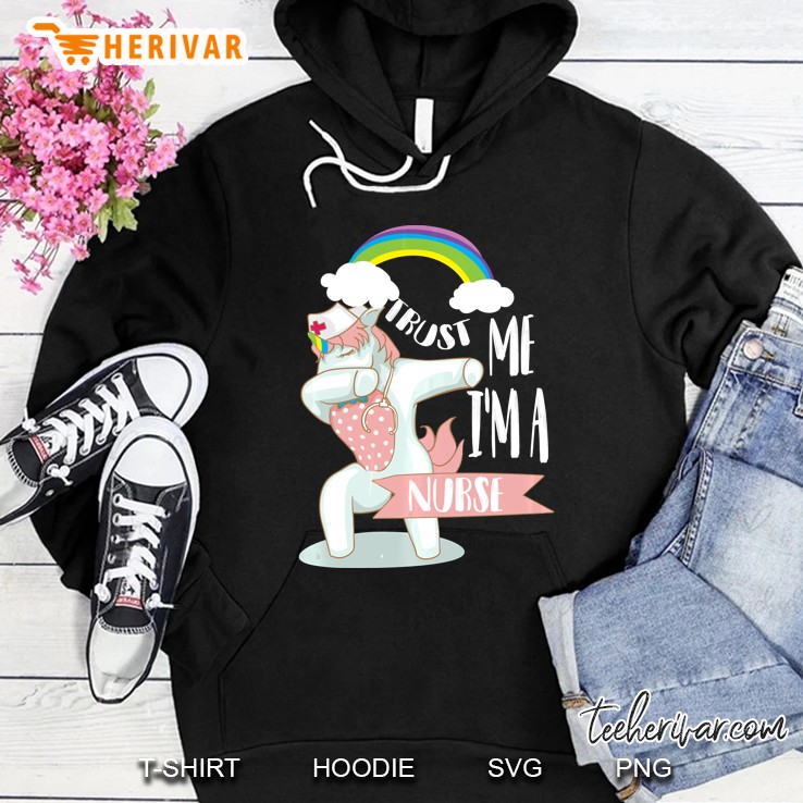 Trust Me I Am A Nurse Cool Dabbing Unicorn Hoodie