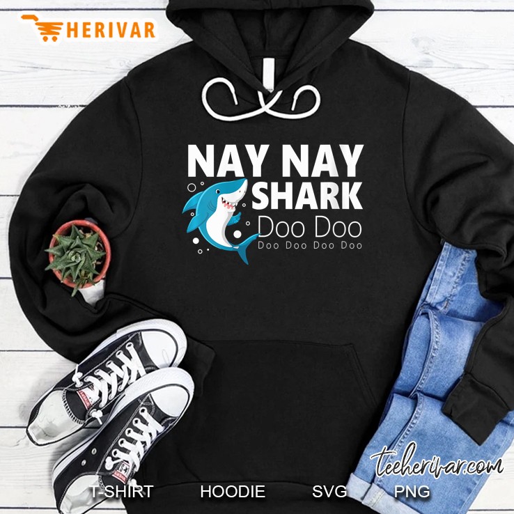 Nay Nay Shark Doo Doo Hoodie