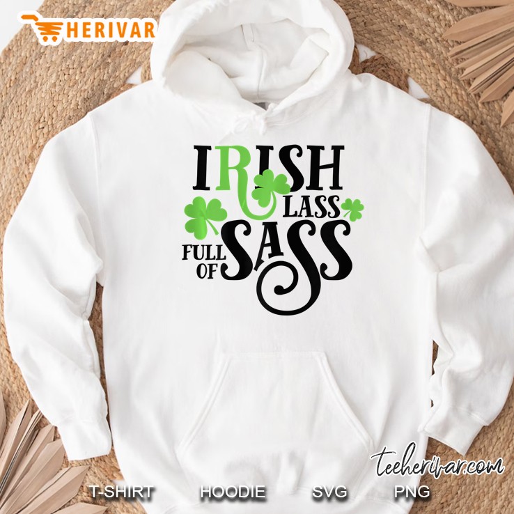 Irish Lass Full Of Sass St Patrick