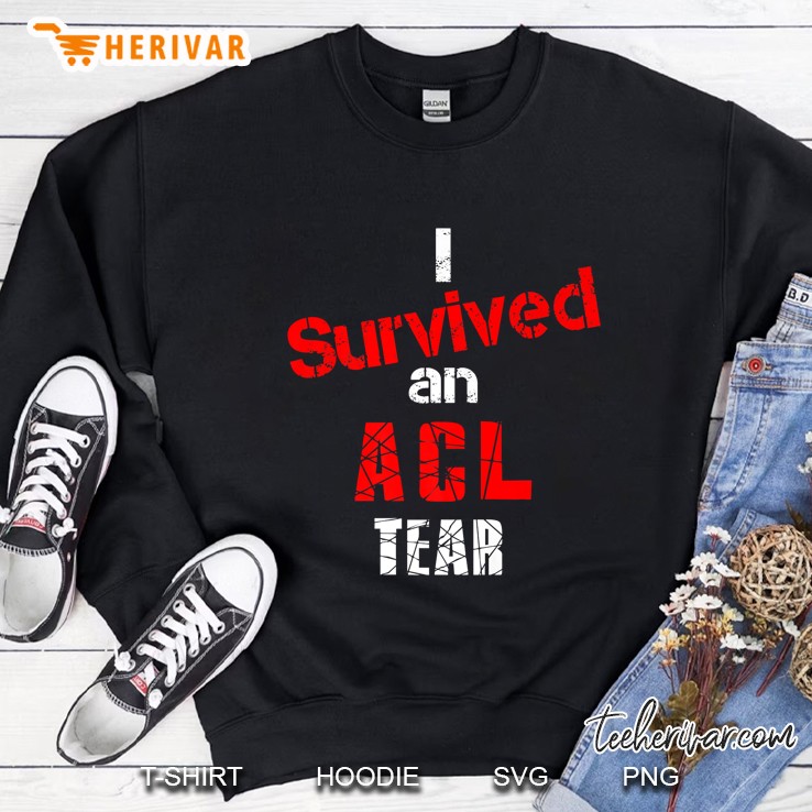 I Survived An Acl Tear Sweatshirt