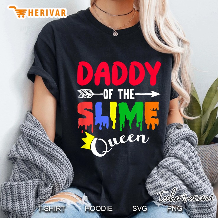 Daddy Of The Slime Queen Ladies Tee