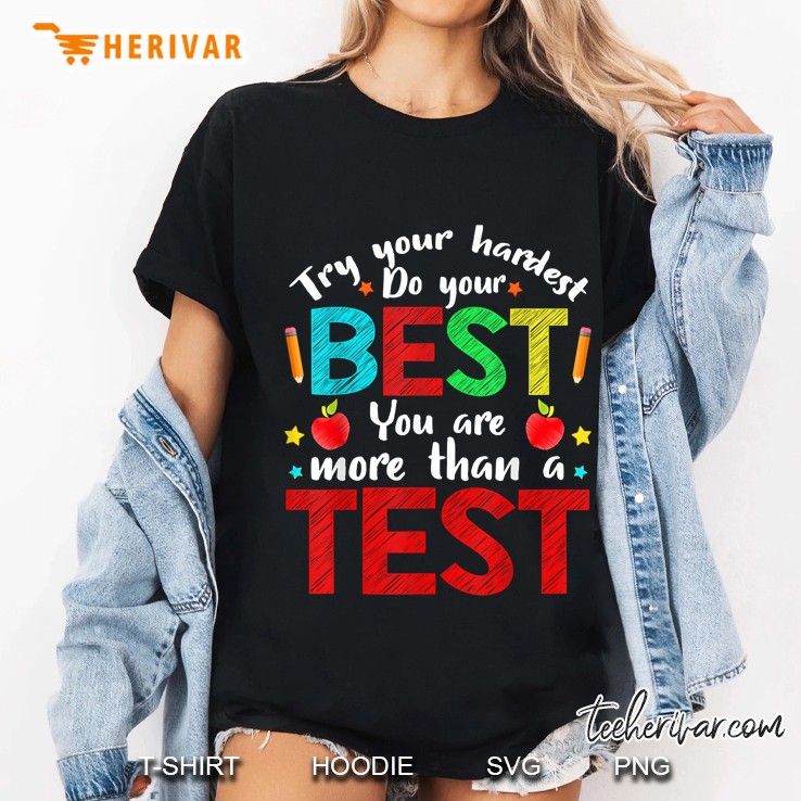 Try Your Hardest Do Your Best Test Day Ladies Tee