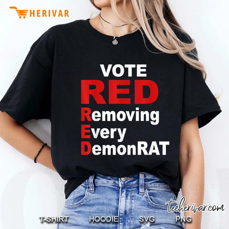 Vote Red Removing Every Democrat Ladies Tee