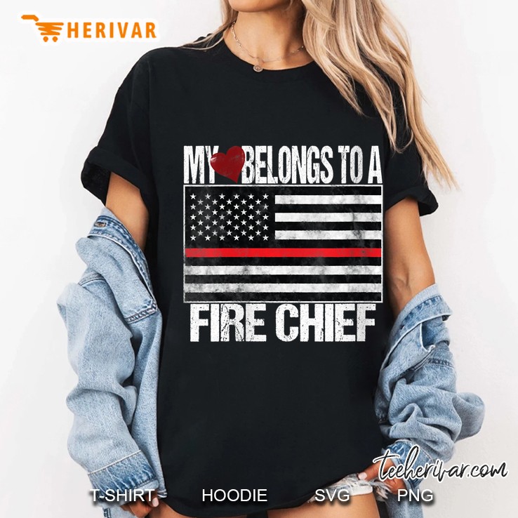 My Heart Belongs To A Fire Chief American Flag Ladies Tee