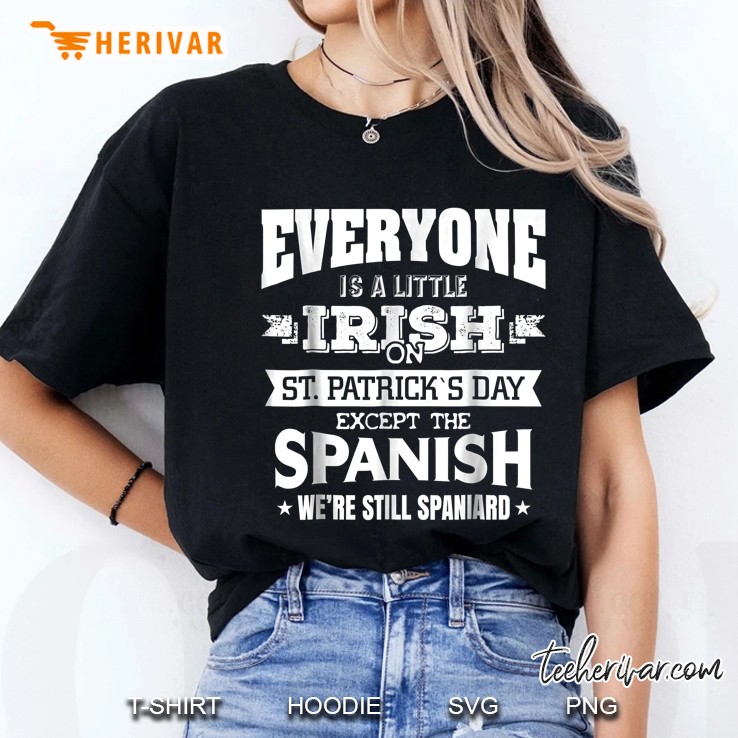 Everyone Is A Little Irish On St Patrick