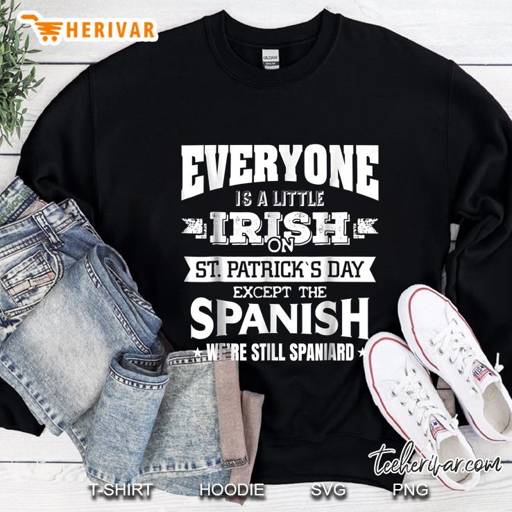 Everyone Is A Little Irish On St Patrick