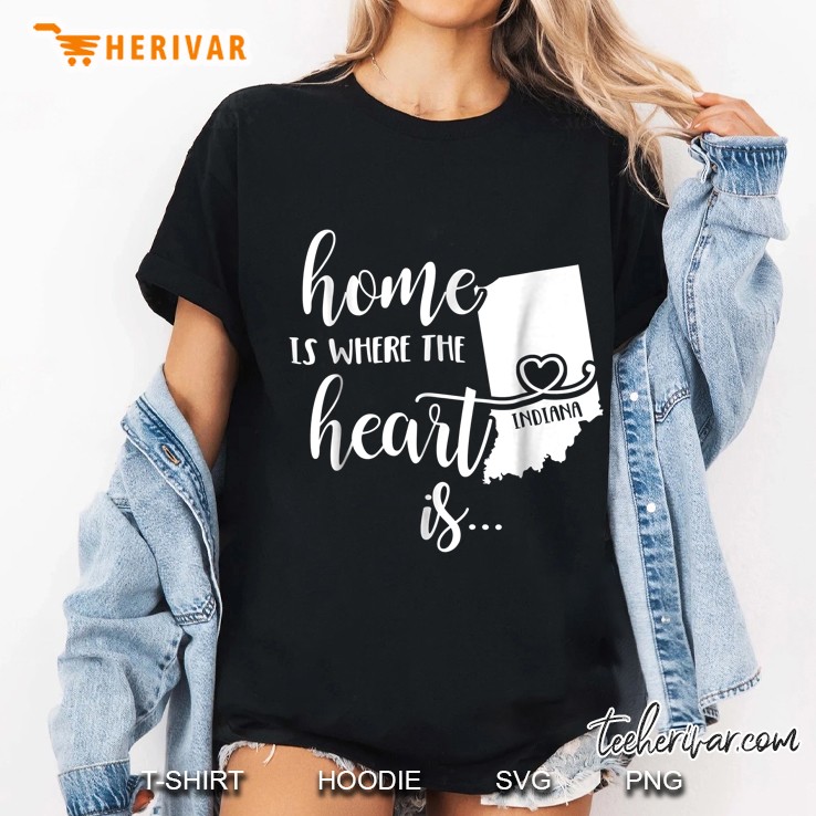 Home Is Where The Heart Is Indiana Map Version Ladies Tee