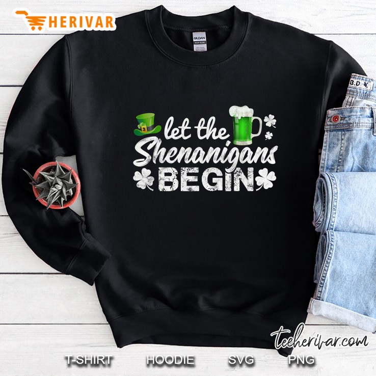 Let The Shenanigans Begin Leprechaun Hat Beer Glass And Four Leaf Clover Silhouette Version Sweatshirt
