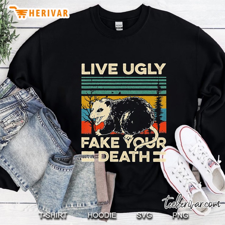 Live Ugly Fake Your Death Opossum Vintage Version Sweatshirt