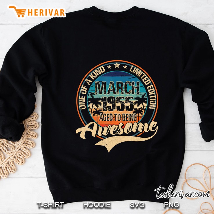 One Of A Kind Limited Edition March 1955 Aged-To-Being Awesome Vintage Version Sweatshirt