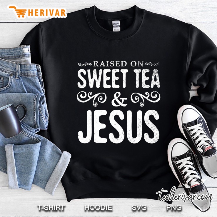 Raised On Sweet Tea And Jesus Mugs