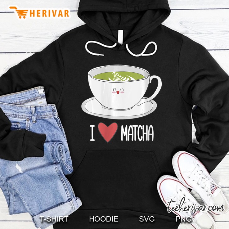 I Love Matcha Tea Green Matcha Hoodie