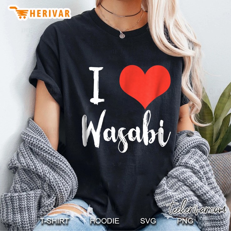 I Love Wasabi Heart Version Ladies Tee