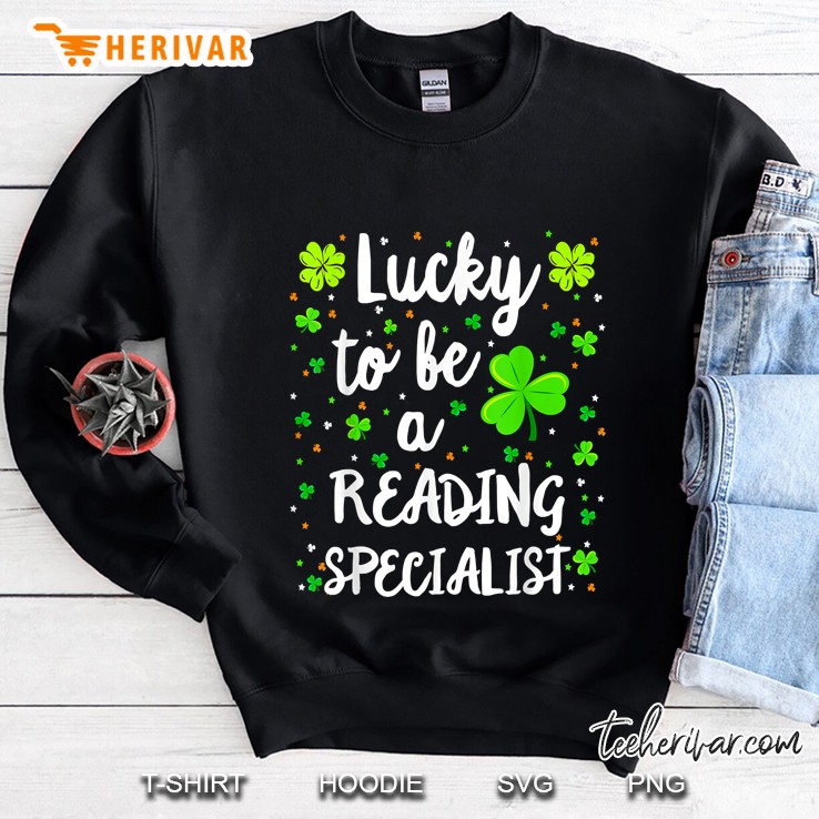 Lucky To Be A Reading Specialist Shamrock Version Sweatshirt