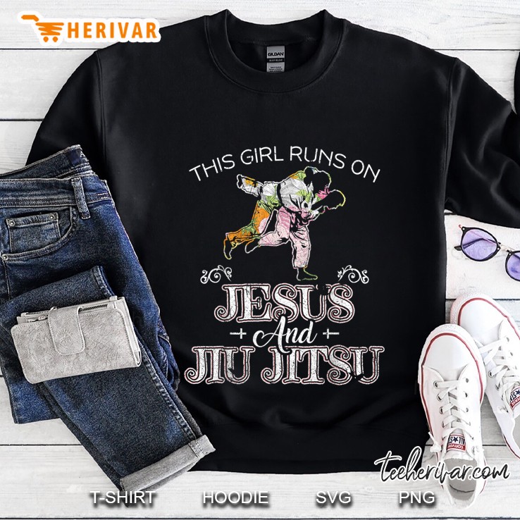 This Girl Runs On Jesus And Jiu Jitsu Sweatshirt