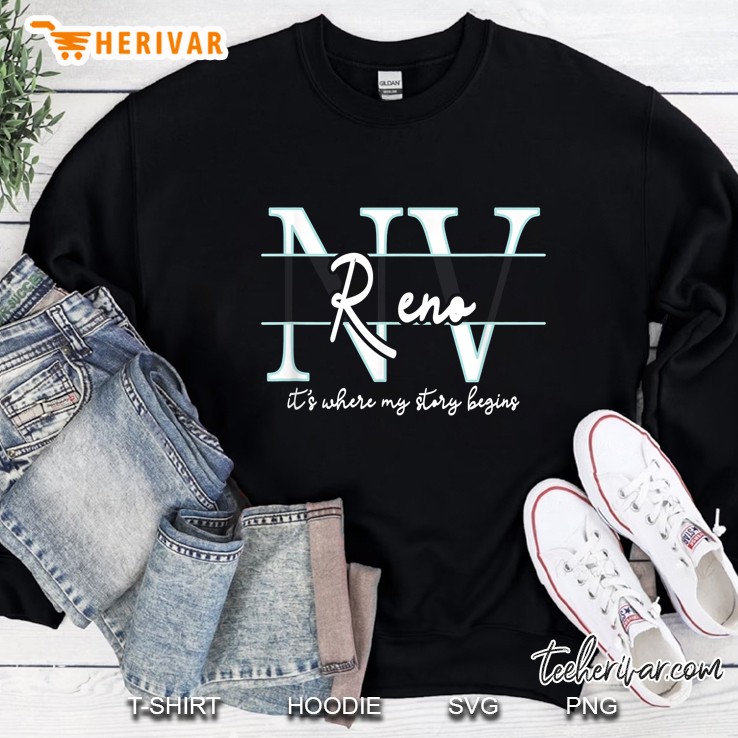Vintage Reno Nv Where My Story Begins Sweatshirt